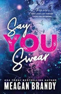 Say You Swear by Meagan Brandy