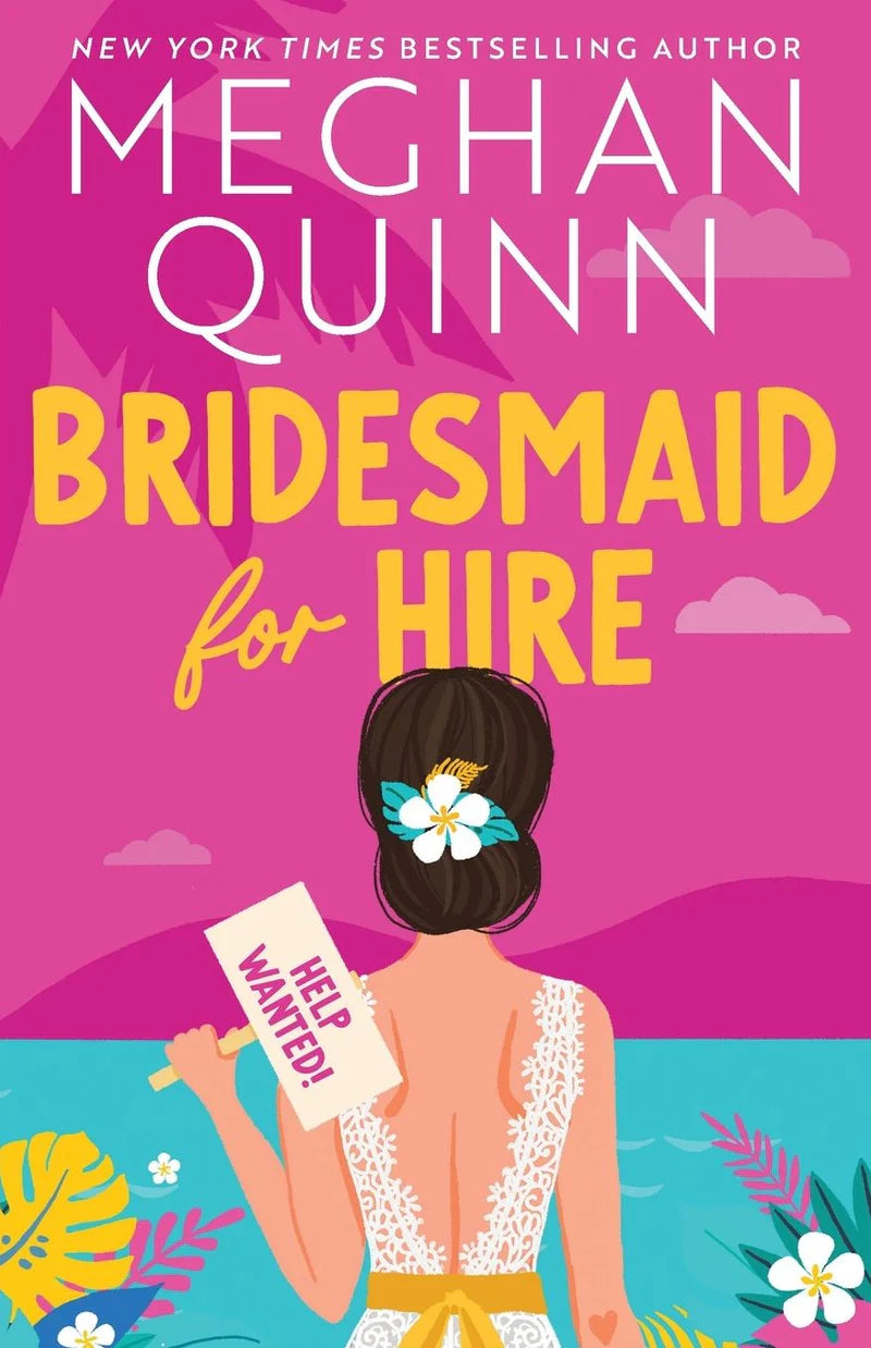 Bridesmaid for Hire by Meghan Quinn