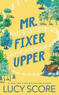 Mr. Fixer Upper by Lucy Score