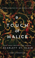 A Touch of Malice by Scarlett St. Clair