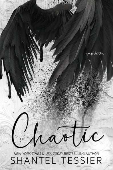 Chaotic by Shantel Tessier