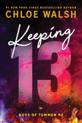 Keeping 13 by Chloe Walsh (sprayed edges)